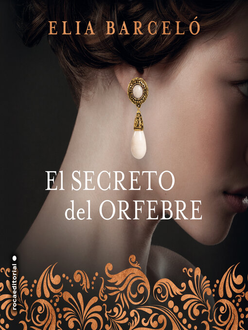 Title details for El secreto del orfebre by Elia Barceló - Available